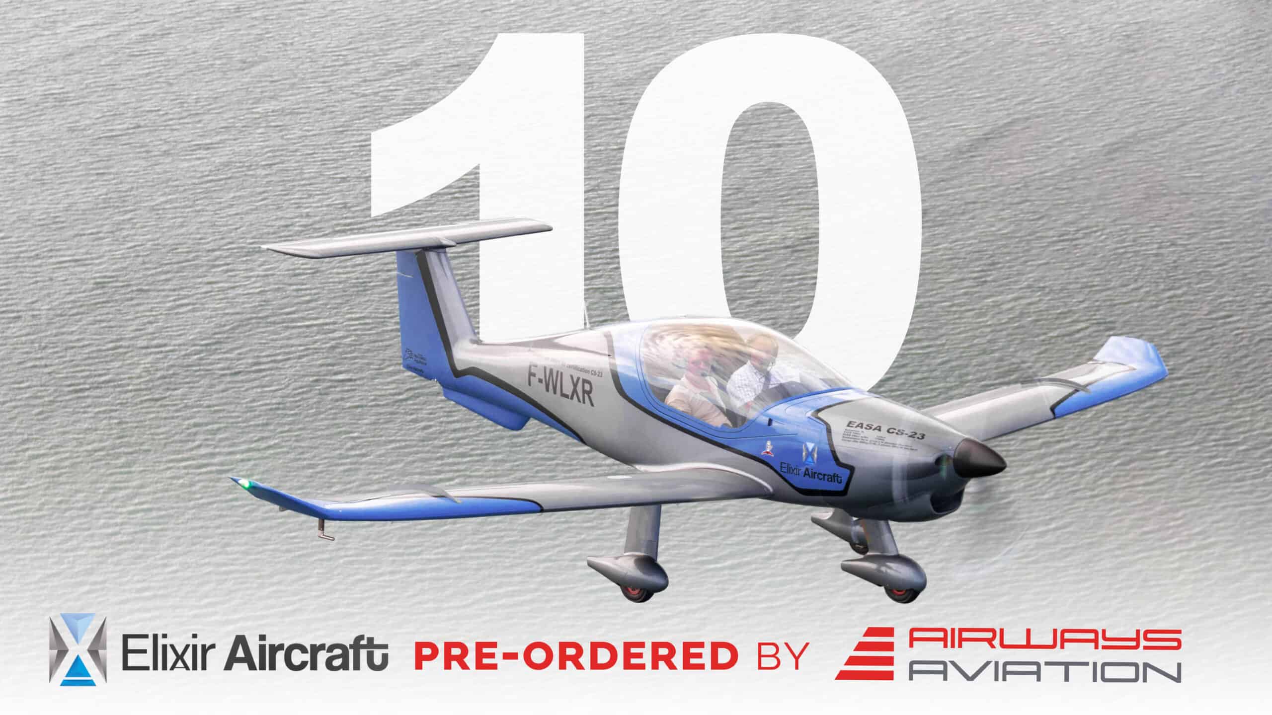 10 Elixir Aircraft training aircrafts have been preordered by Airways Aviation