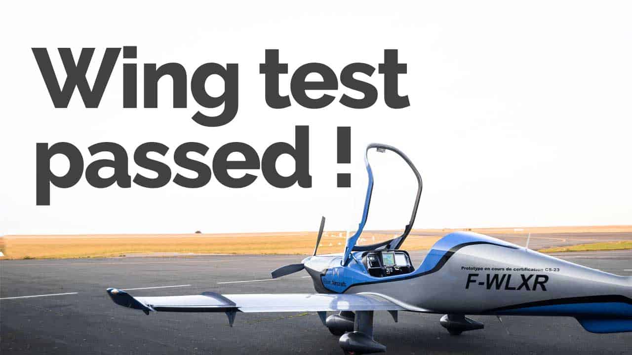 Wing test passed for the Elixir. The CS-23 certification is getting closer!